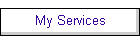 My Services